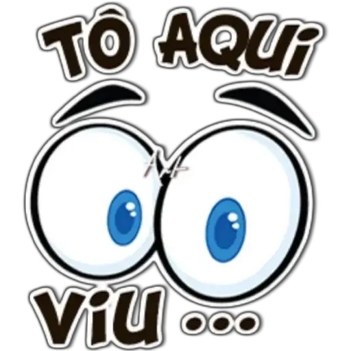 Figurinha: Tô aqui viu...