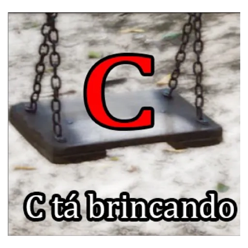 Figurinha: C tá brincando