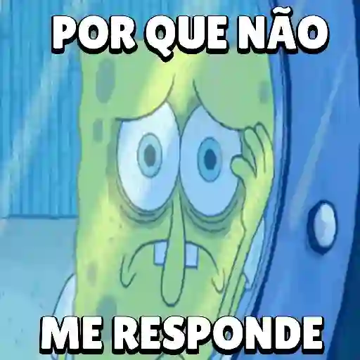 Figurinha: Bob Esponja: Por que não me responde?
