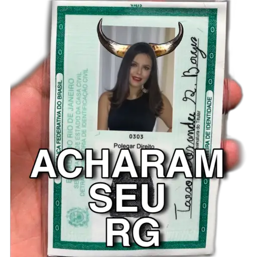 Figurinha: Acharam Seu RG