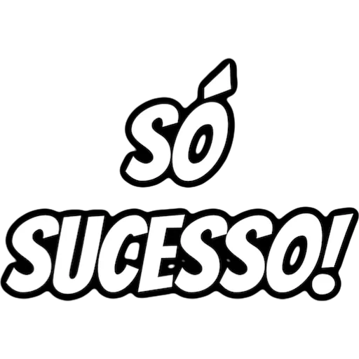Figurinha: Só Sucesso!