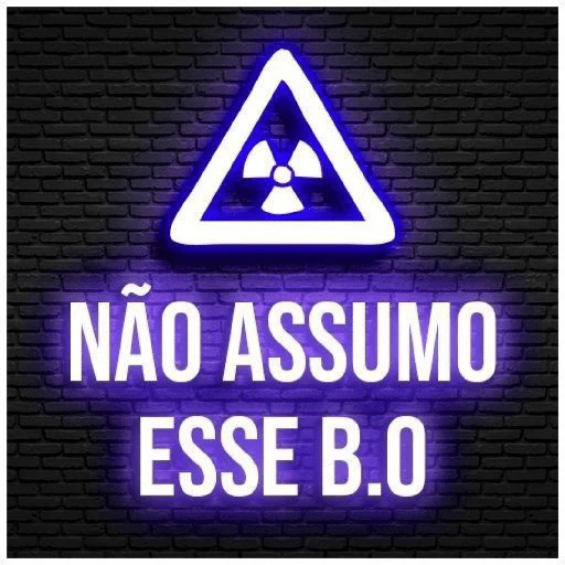 Figurinha: Não assumo esse B.O.