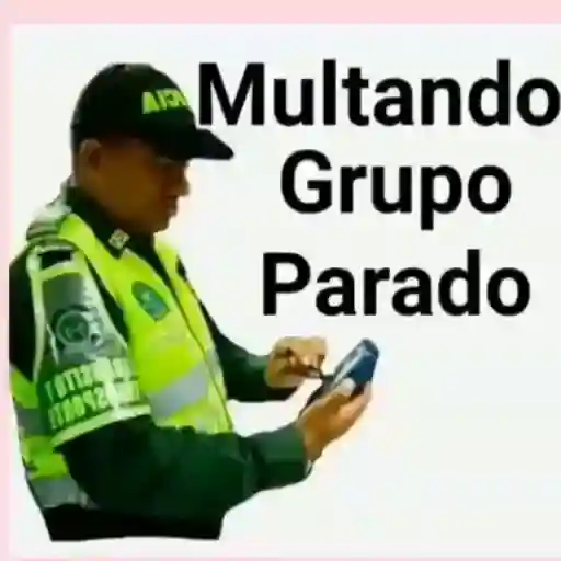 Figurinha: Multando Grupo Parado