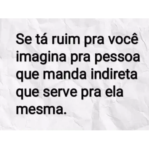 Figurinha: Se tá ruim pra você
