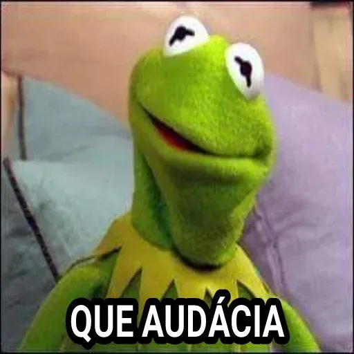 Figurinha: Sapo Kermit Que Audácia