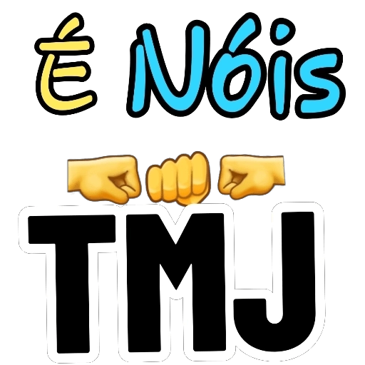 Figurinha: É Nós TMJ