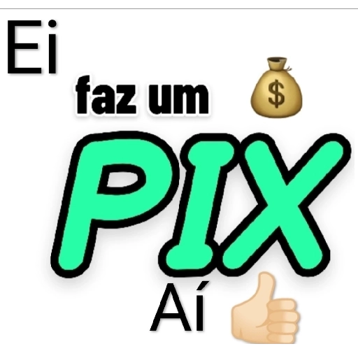 Figurinha: Ei, faz um PIX aí