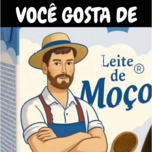 Figurinha: Você gosta de Leite de Moça?