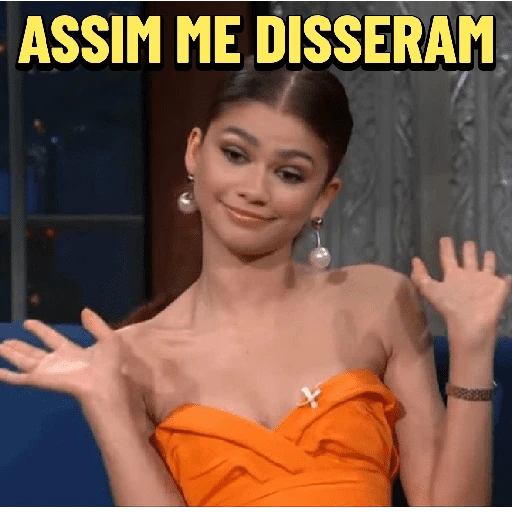 Figurinha: Assim me disseram