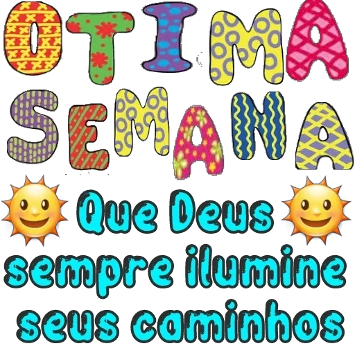 Figurinha: Ótima semana e que Deus ilumine