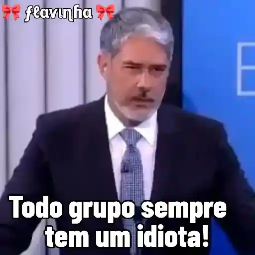 Figurinha: Todo grupo tem um idiota