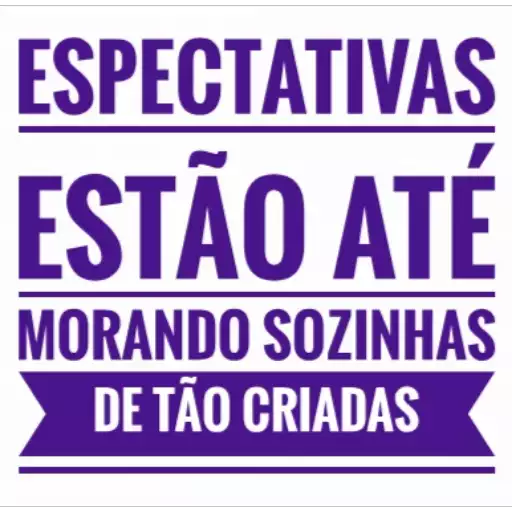 Figurinha: Expectativas morando sozinhas