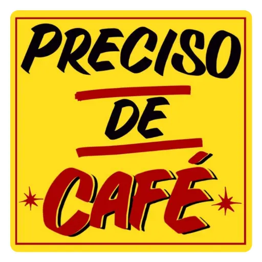 Figurinha: Preciso de café