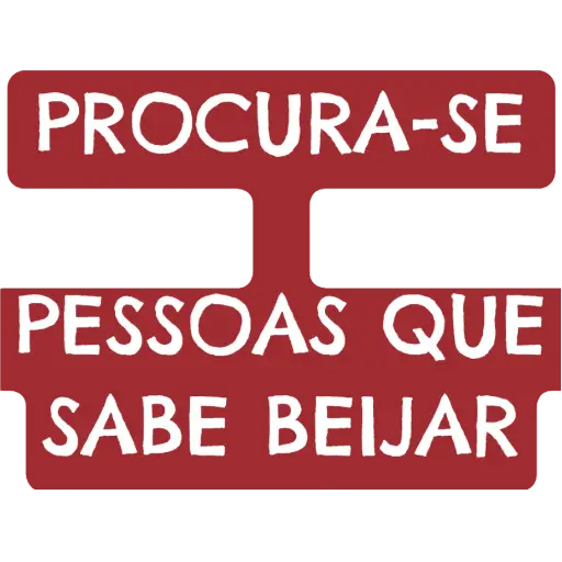 Figurinha: Procura-se pessoas que sabe beijar