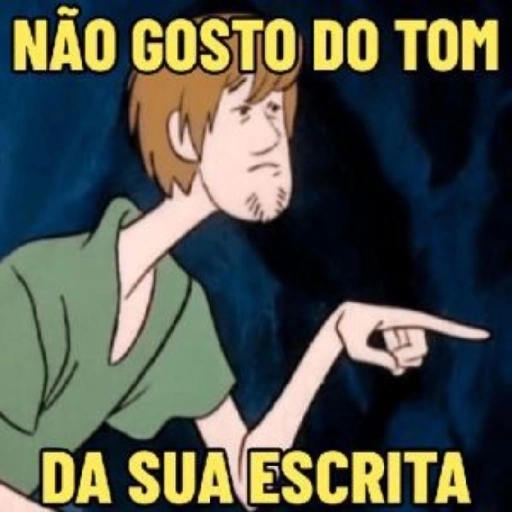 Figurinha: Shaggy não gosta do seu tom