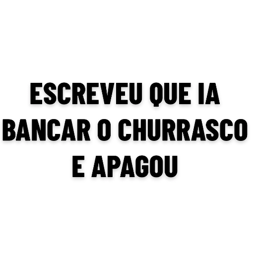 Figurinha: Churrasco que apagou
