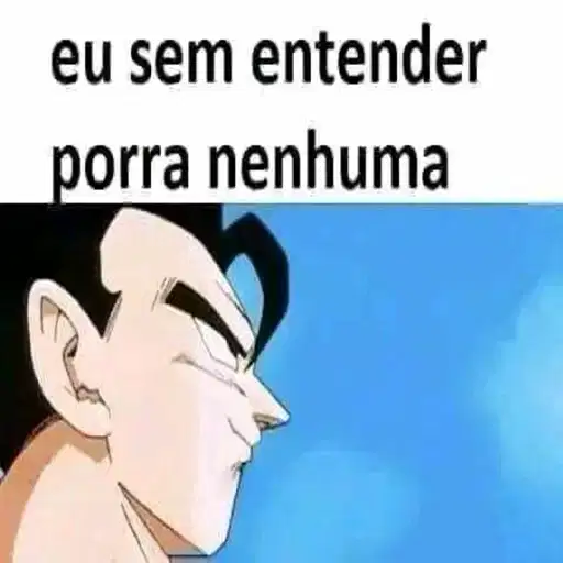 Figurinha: Eu sem entender porra nenhuma
