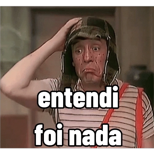 Figurinha: Chaves Entendi Foi Nada