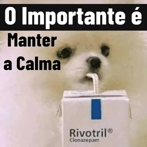 Figurinha: O Importante é Manter a Calma