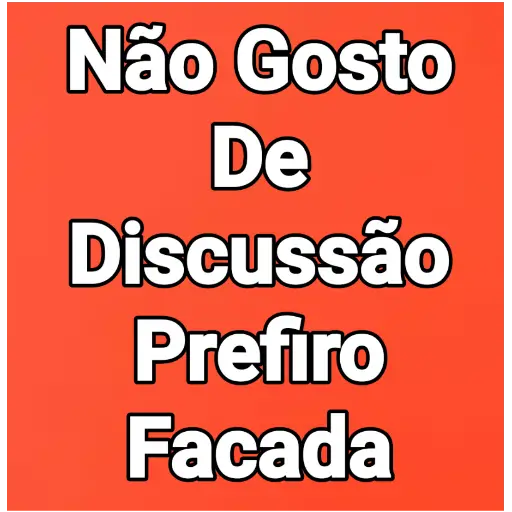 Figurinha: Não Gosto De Discussão
