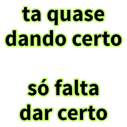 Figurinha: Quase dando certo