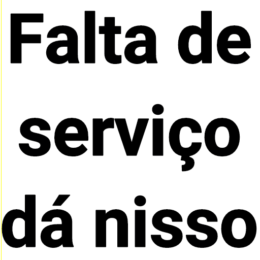 Figurinha: Falta de serviço dá nisso