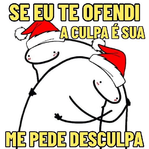 Figurinha: SE EU TE OFENDI A CULPA É SUA