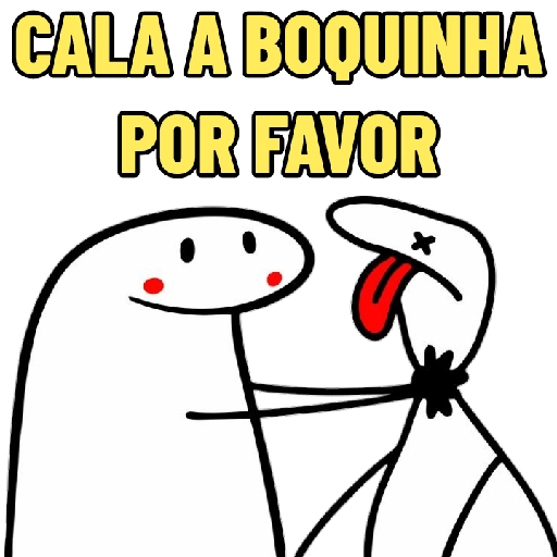 Figurinha: Cala a boquinha por favor