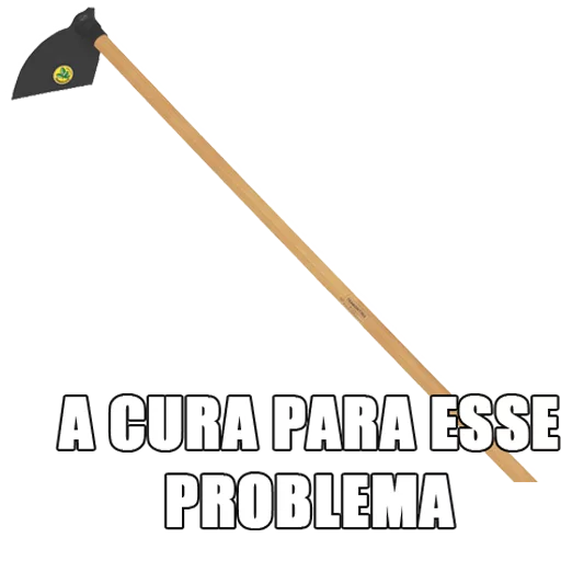 Figurinha: A enxada para resolver o problema