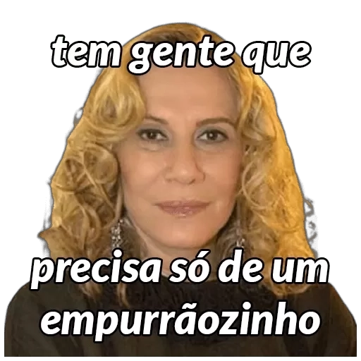 Figurinha: Tem gente que precisa só de um empurrãoz
