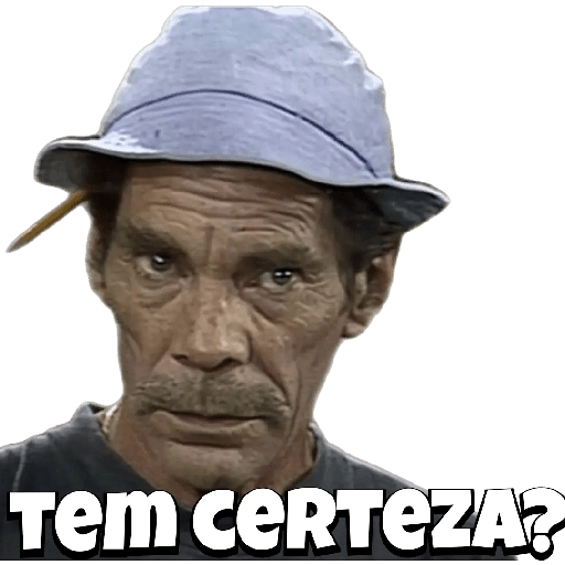 Figurinha: Chaves tem certeza?