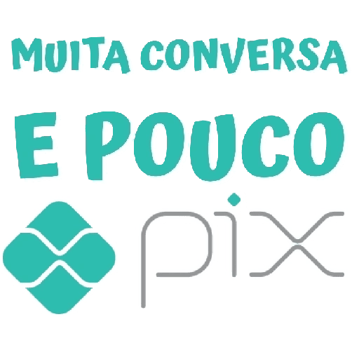 Figurinha: Muito papo e pouco Pix