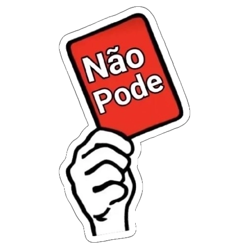 Figurinha: Cartão Vermelho: Não Pode
