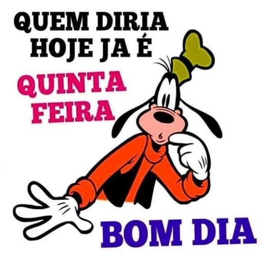 Figurinha: Quem diria, já é Quinta-feira!
