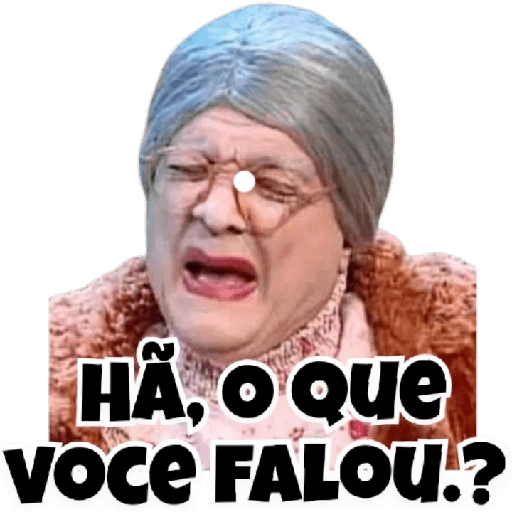 Figurinha: Vó, o que você falou?