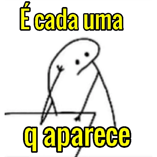 Figurinha: É cada uma
