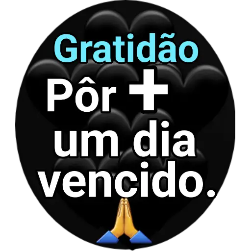 Figurinha: Gratidão por um dia vencido