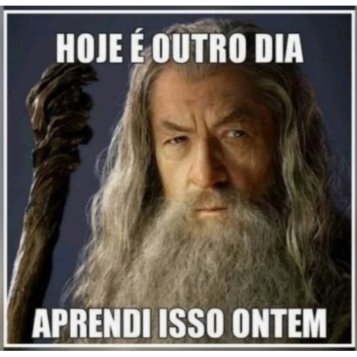 Figurinha: Gandalf: Hoje é outro dia