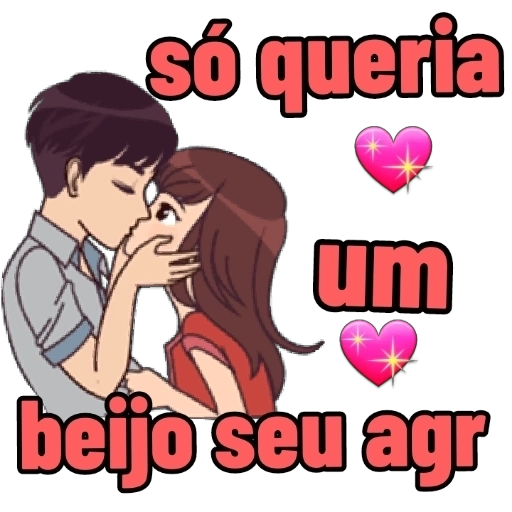 Figurinha: Só queria um beijo seu agr