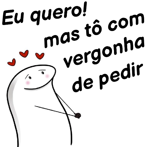 Figurinha: Eu quero, mas tô com vergonha