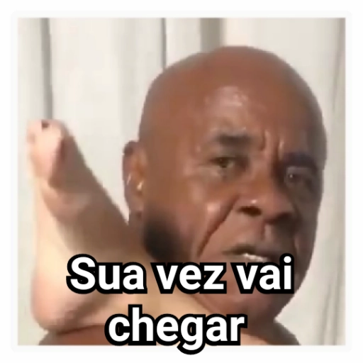 Figurinha: Sua vez vai chegar