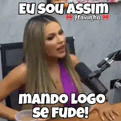 Figurinha: Eu sou assim, mando logo se fude!