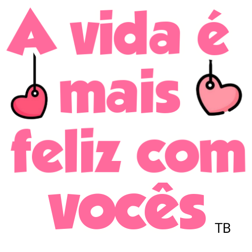 Figurinha: A vida é mais feliz com vocês