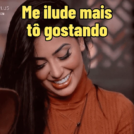 Figurinha: Me ilude mais tô gostando