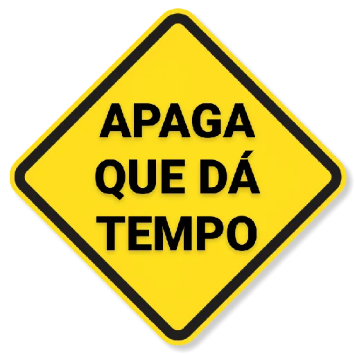 Figurinha: Apaga que dá tempo