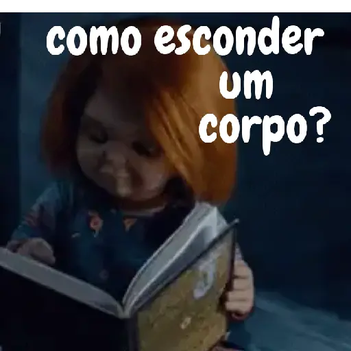 Figurinha: Chucky: como esconder um corpo?