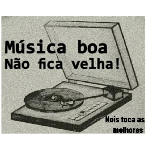 Figurinha: Música boa não fica velha