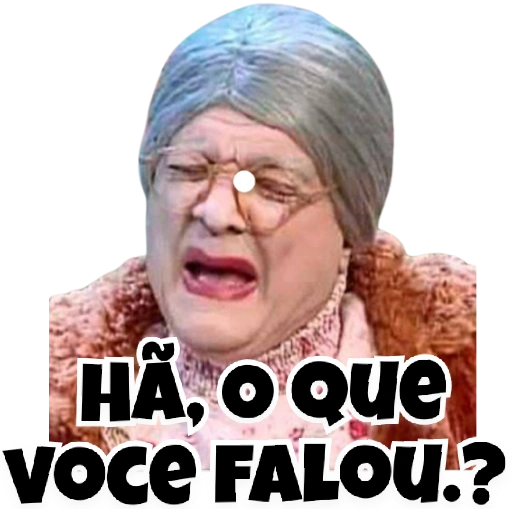 Figurinha: Dona Hermínia - O que você falou?