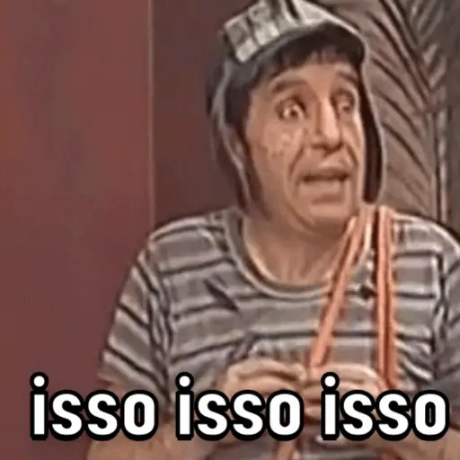 Figurinha: Chaves isso isso isso