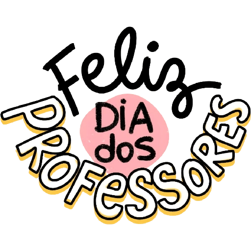 Figurinha: Feliz Dia dos Professores